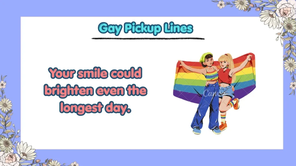 Gay Pick up Lines for Girls