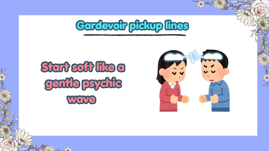 How to flirt using Gardevoir pickup lines