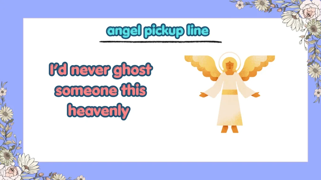How Do You Use Angel Pickup Lines on Tinder