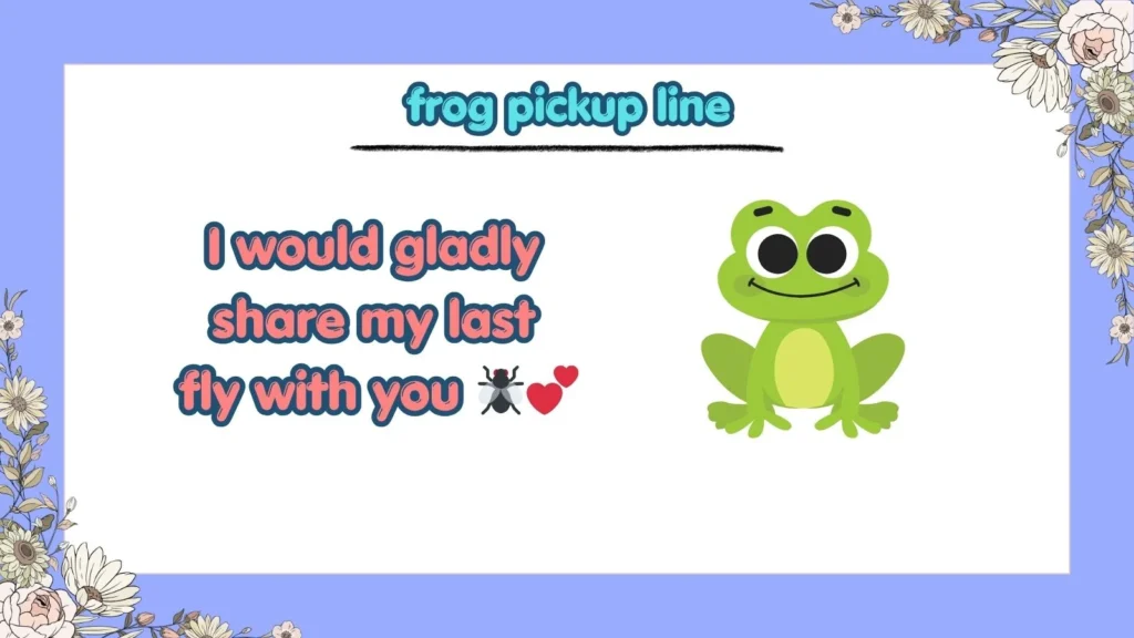How Do You Flirt With Frog Rizz Lines
