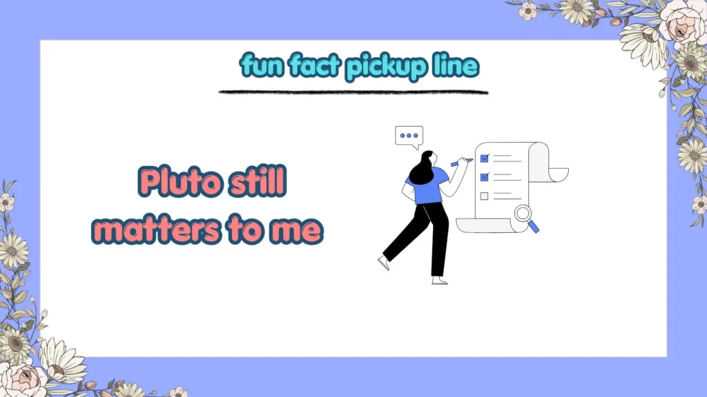 What Are Nerdy Fun Fact Pickup Lines