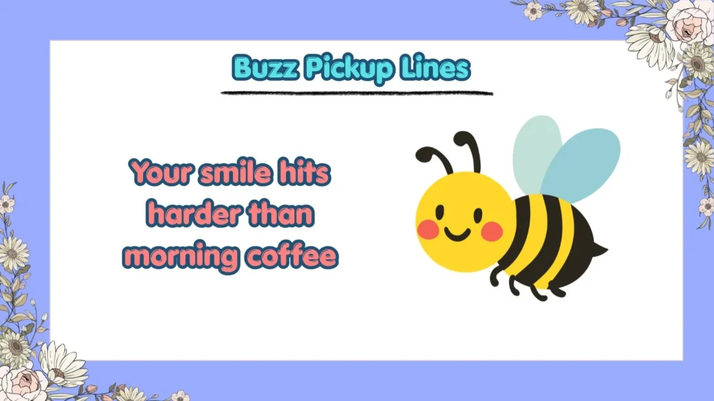 What Are the Best Buzz Pickup Lines for Flirting