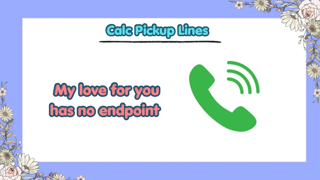 What Are the Best Calc Pickup Lines for Flirting
