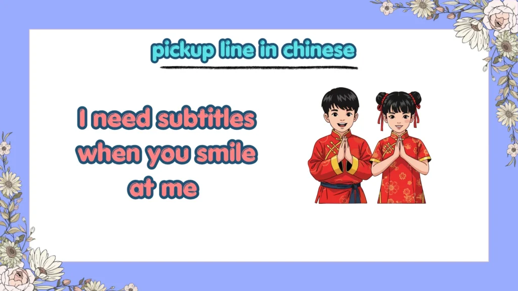 What Are the Best Chinese Pickup Lines