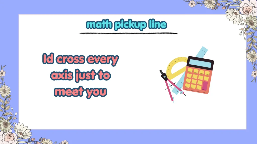 What Are the Best Math Pickup Lines for Flirting