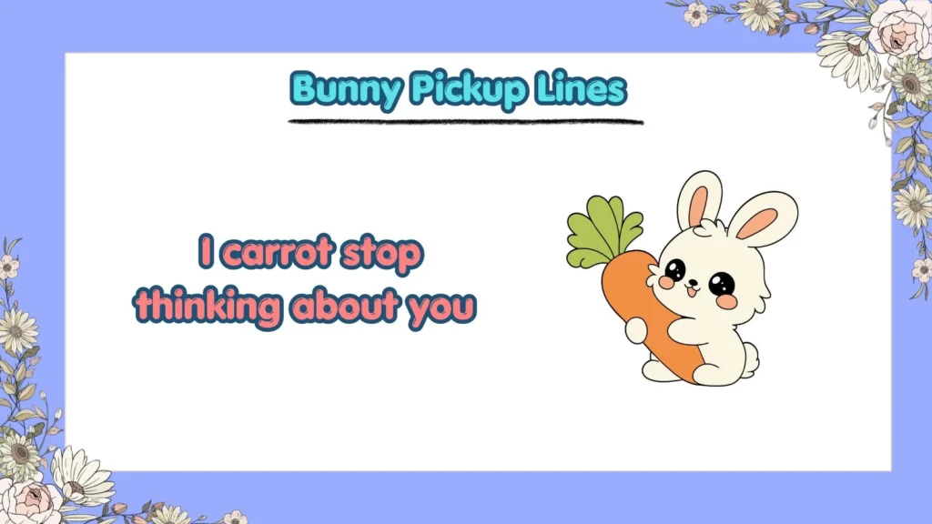 What Are the Cutest Bunny Pickup Lines