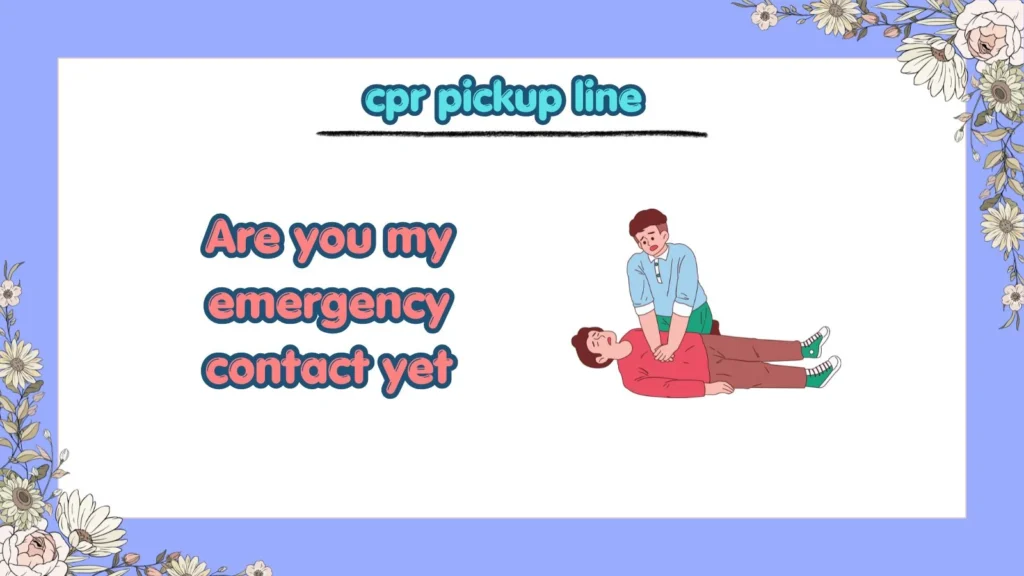 Which CPR Pickup Lines Work on Tinder