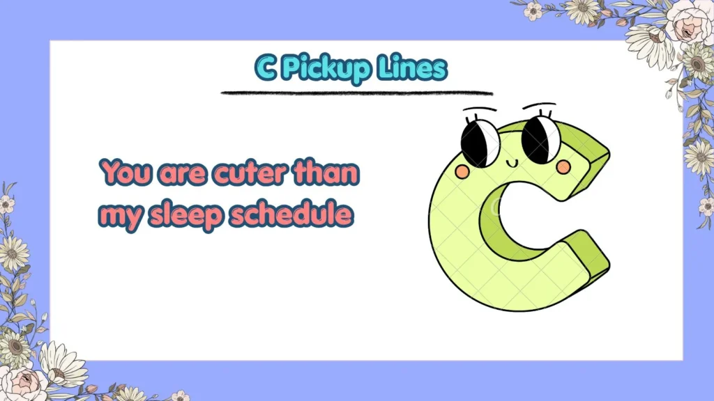 Are There Funny C Pickup Lines for Texting