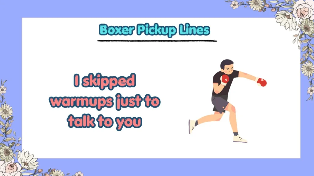 Funny Boxing Pickup Lines for a Crush