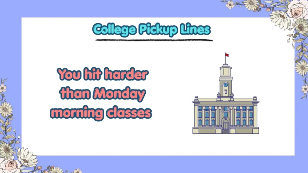 Funny College Pickup Lines for Students
