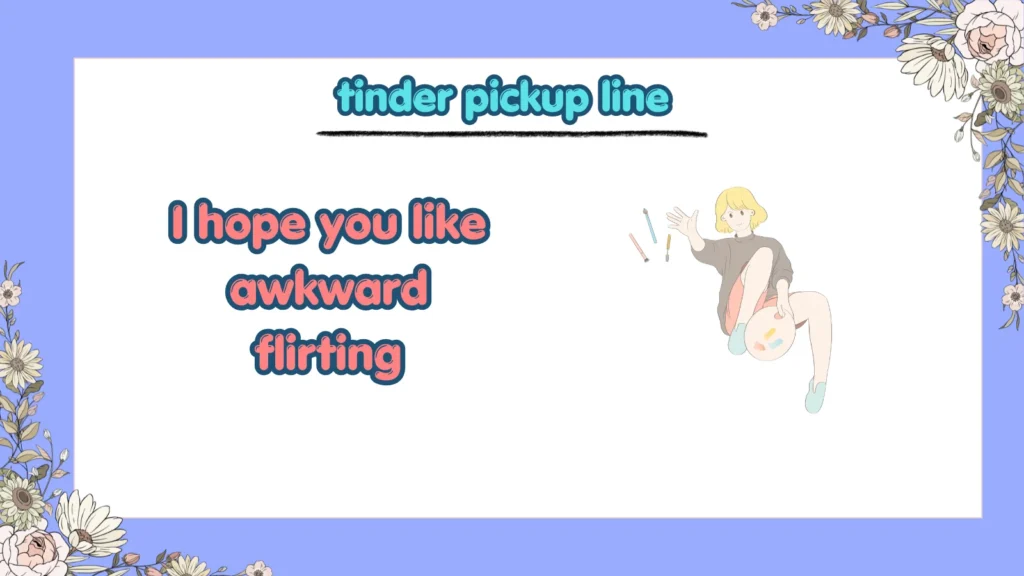 Funny Tinder Openers That Always Get Replies