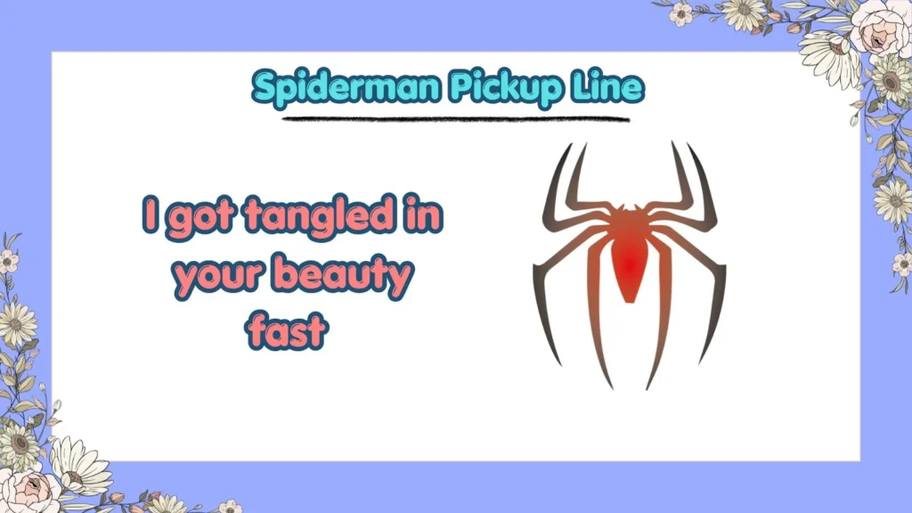 How Do You Flirt Like Spider-Man