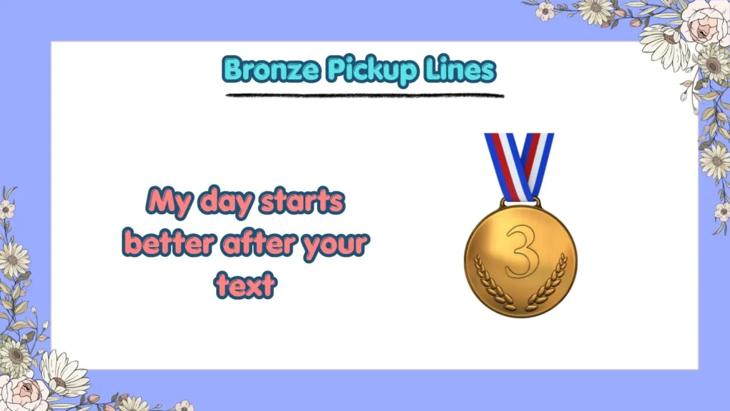 What Are Cute Bronze Pickup Lines for a Crush