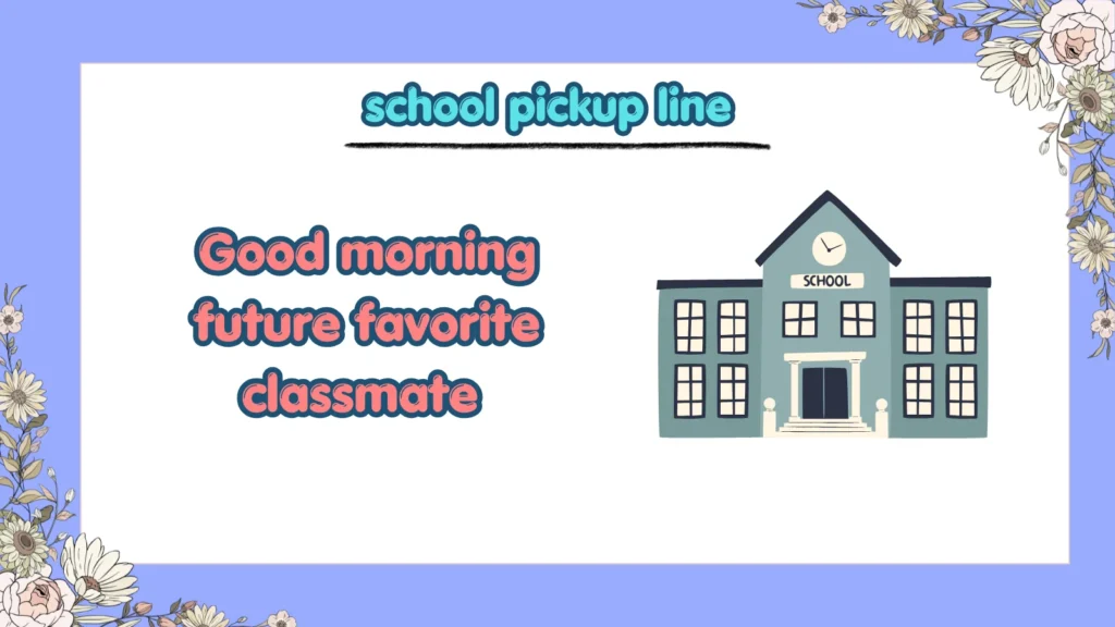 What Are Cute Pickup Lines for School Texts