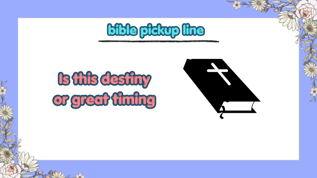 What Are Some Funny Christian Pickup Lines