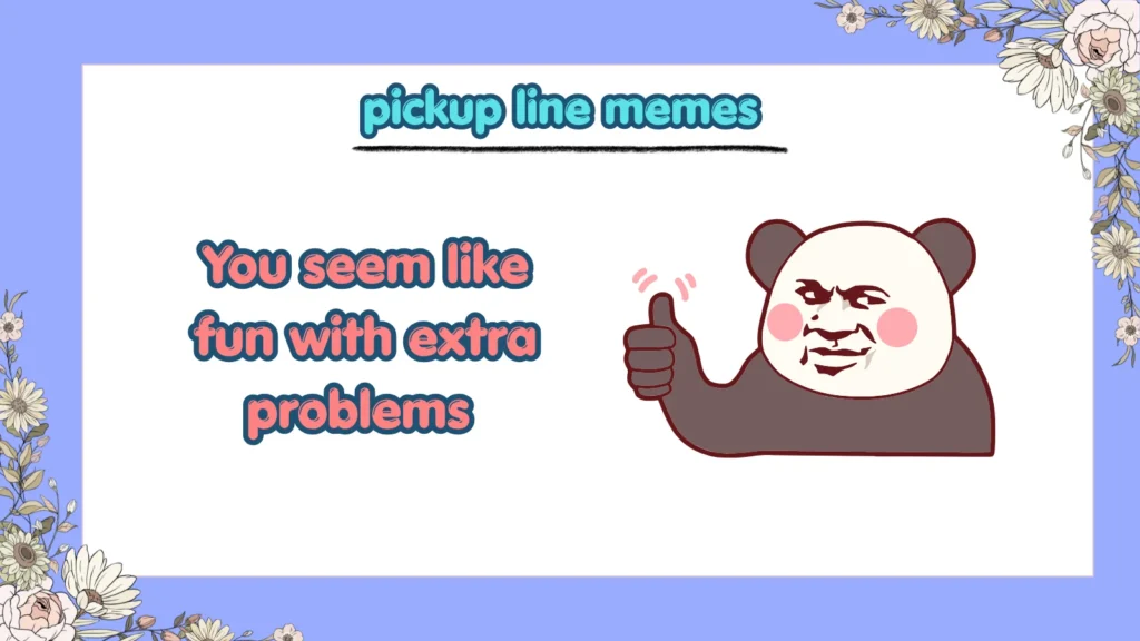 What Are the Best Tinder Pickup Line Memes