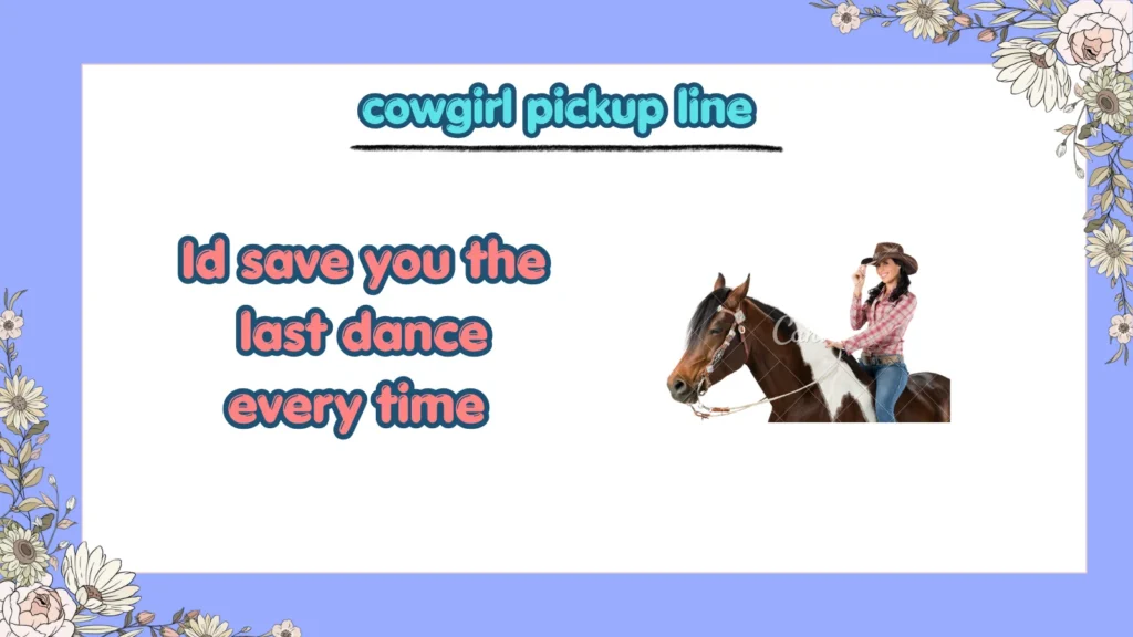 What Are the Funniest Cowgirl Pickup Lines
