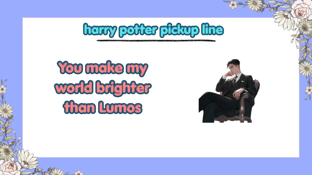 Which Cute Harry Potter Pickup Lines Work Best