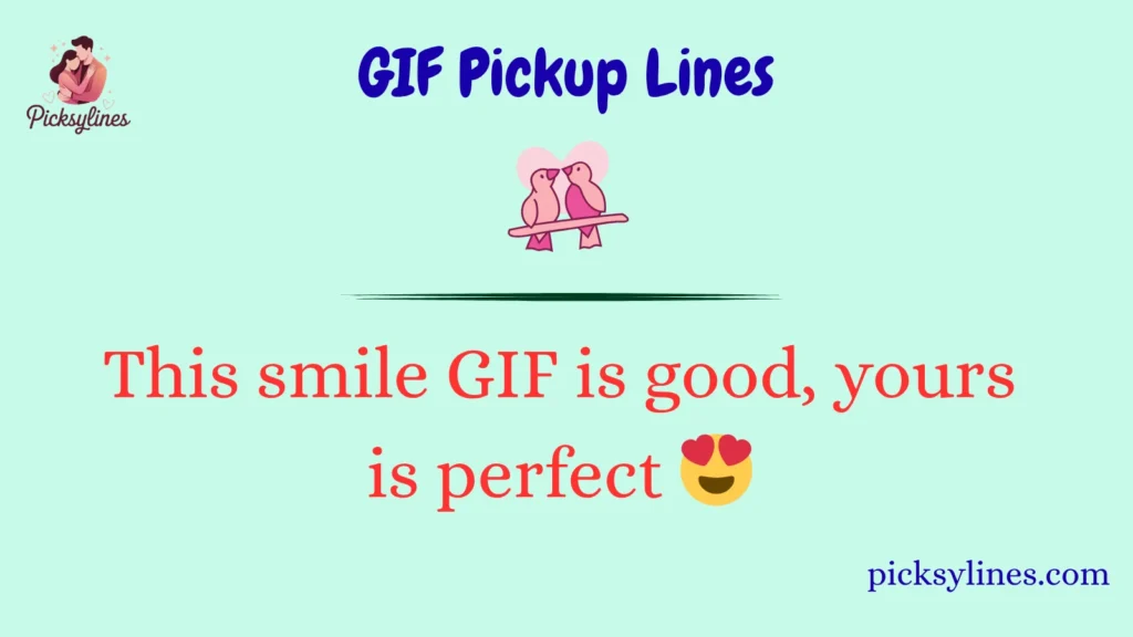 GIF Pickup Lines