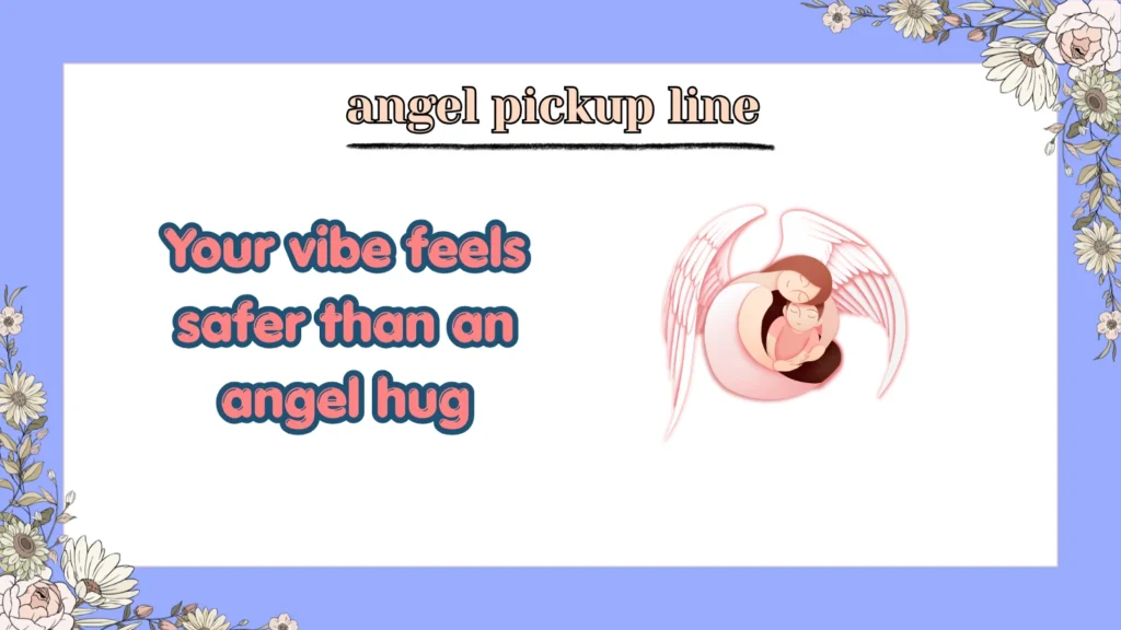 angel pickup line