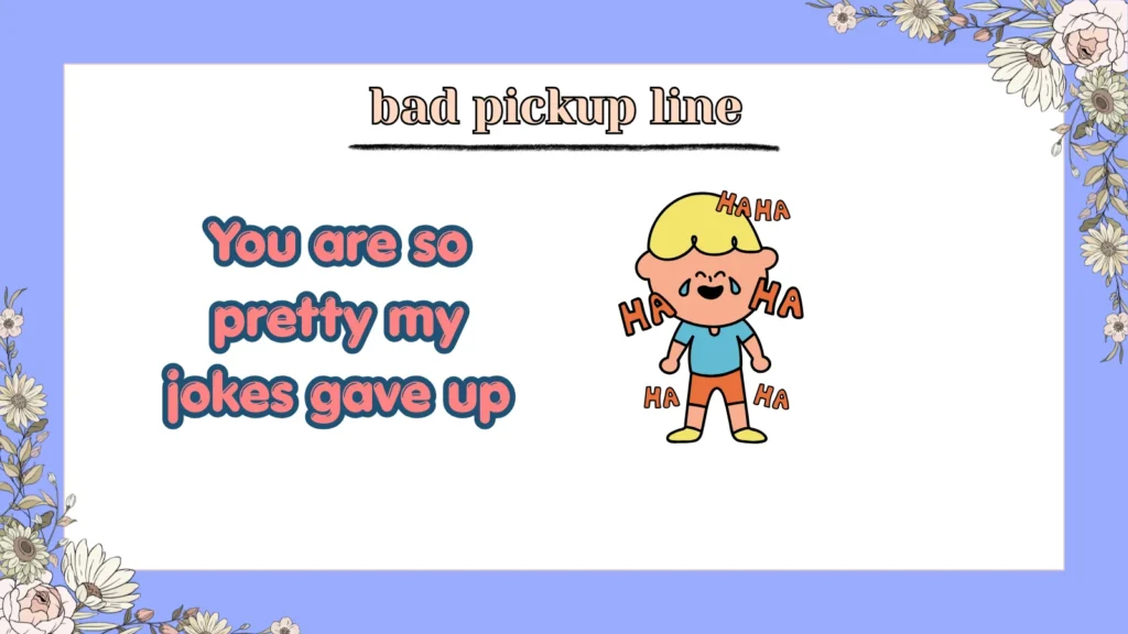 bad pickup line