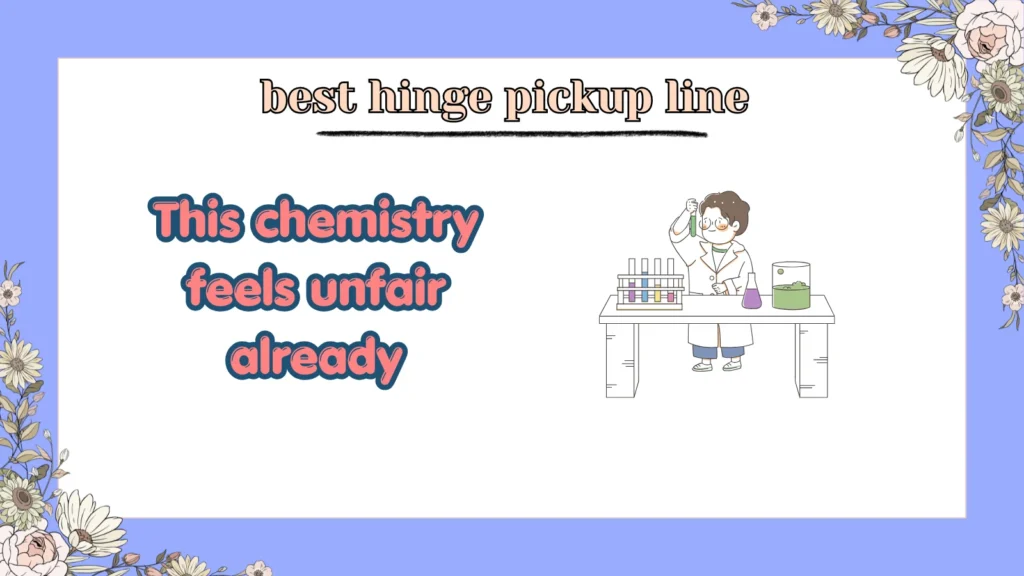 best hinge pickup line