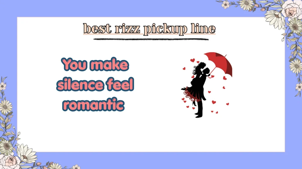 best rizz pickup line
