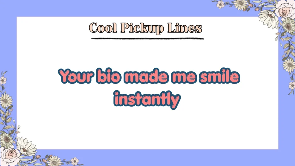 Cool Pickup Lines