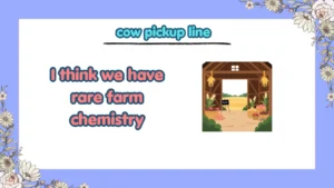 cow pickup line
