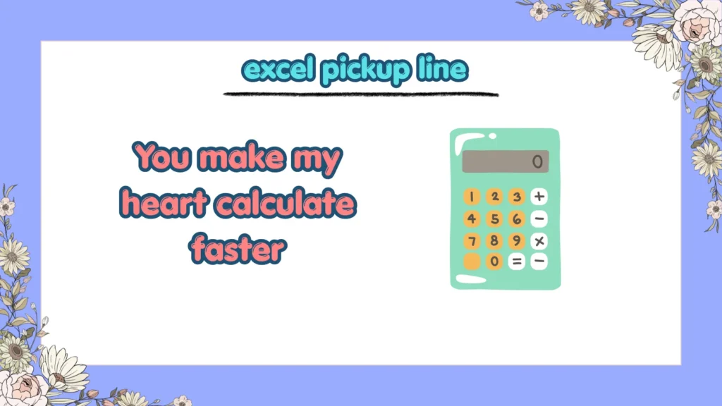 excel pickup line