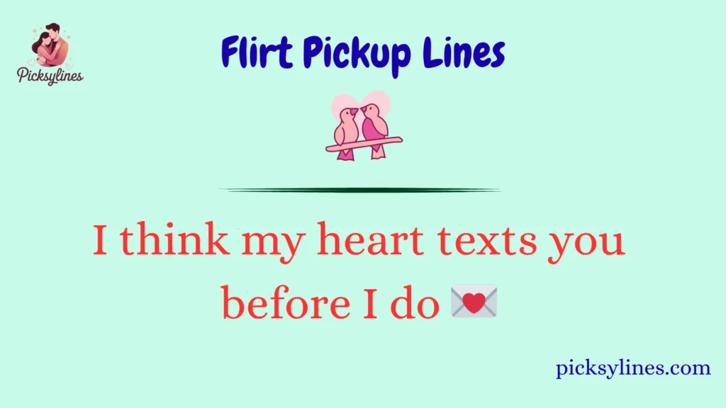 Flirt Pickup Lines