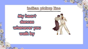 indian pickup line