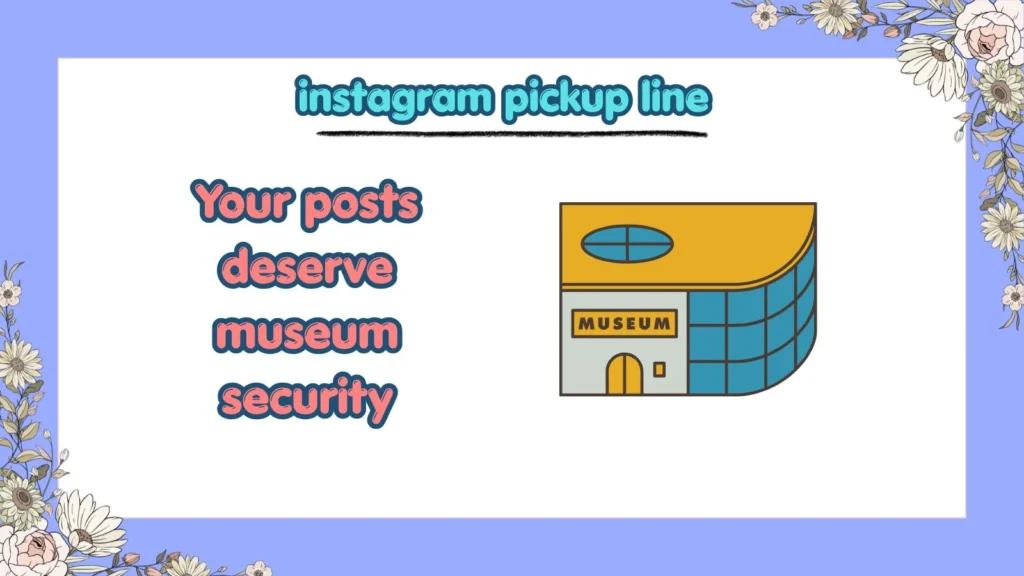 instagram pickup line
