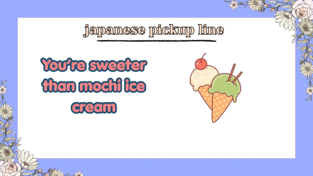japanese pickup line