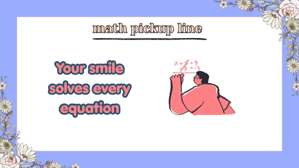 math pickup line