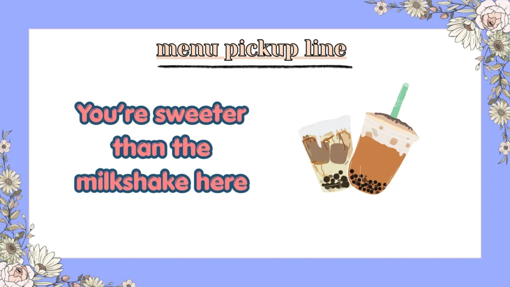 menu pickup line