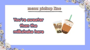 menu pickup line