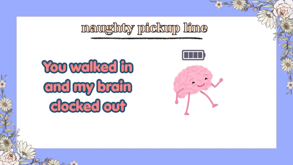 naughty pickup line