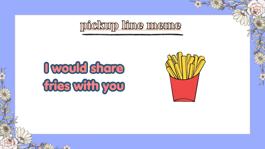pickup line meme