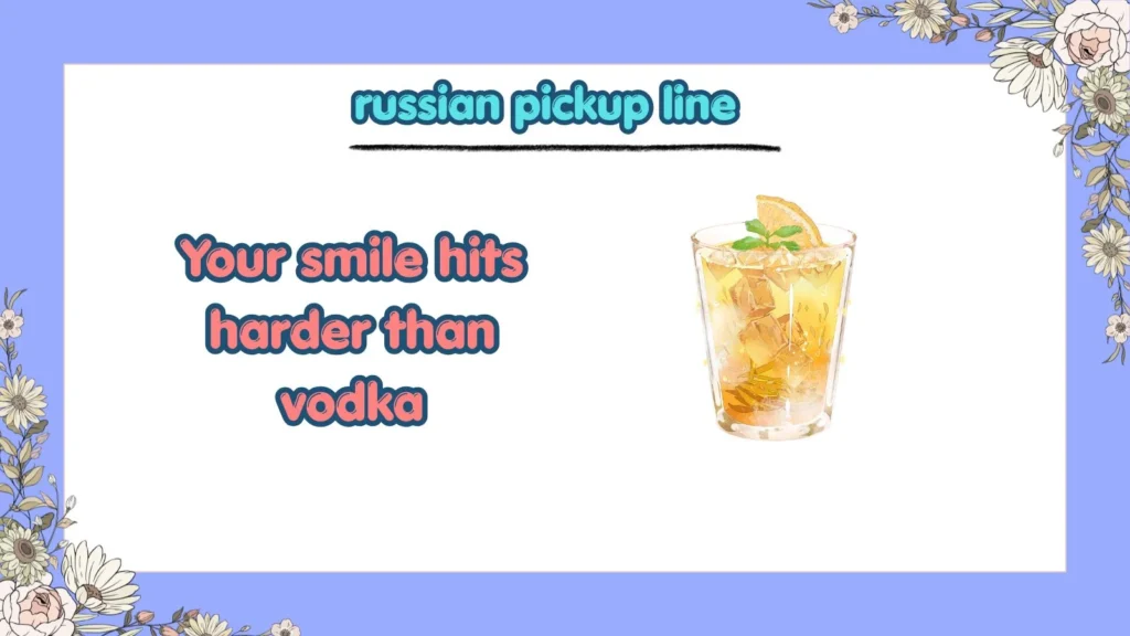 russian pickup line