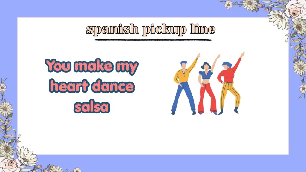 spanish pickup line
