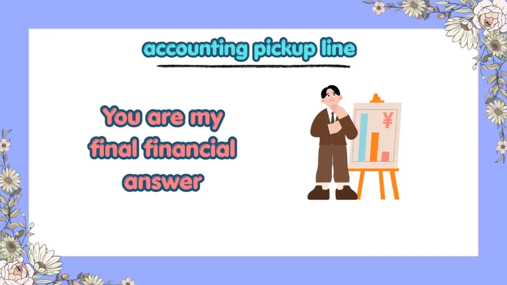 accounting pickup line