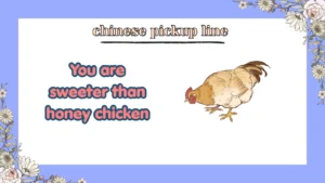 Chinese Pickup Line